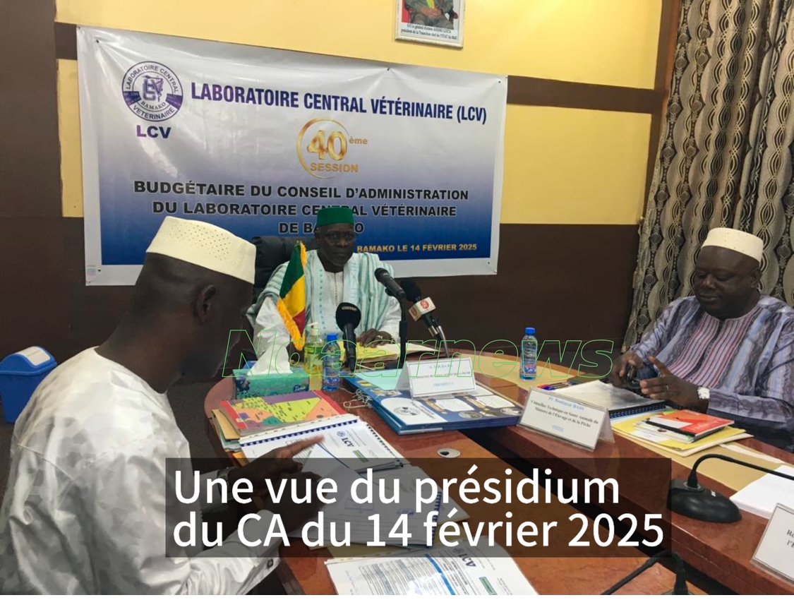 40ème SESSION DU CA DU LABORATOIRE VÉTÉRINAIRE CENTRAL/40.095.150 DOSES DE VACCINS PRODUITS EN 2024 SUR UN TAUX PRÉVISIONNEL DE 60.000.000 DOSES !